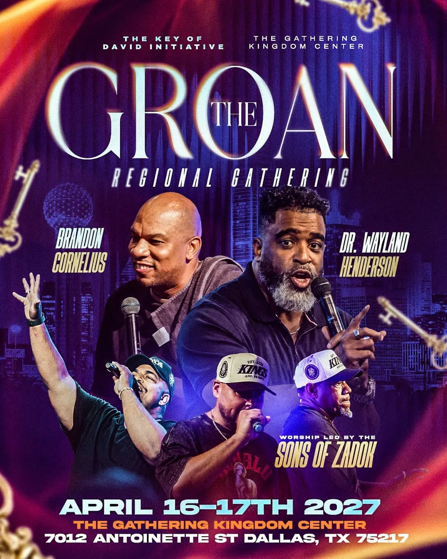 Flyer for The Groan Regional Gathering, April 16–17, 2027, with Brandon Cornelius and Dr. Wayland Henderson, worship led by the Sons of Zadok